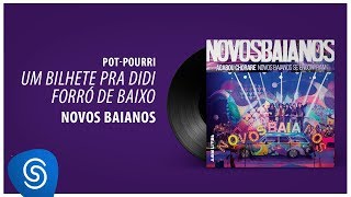 Novos Baianos - Um Bilhete Para Didi/ Forró de Baixo ("Acabou Chorare -