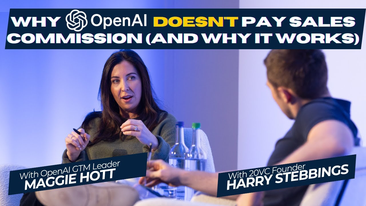Why OpenAI Doesn't Pay Sales Commission (And Why It Works) with OpenAI GTM Leader Maggie Hott