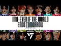 SEVENTEEN - ‘Ima -Even if the world ends tomorrow' (今 -明日 世界が終わっても) Lyrics [Color Coded_Kan_Rom_