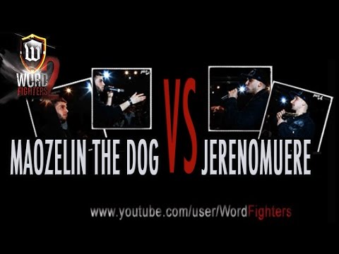 #WordFighters2 - Maozelin The Dog VS Jerenomuere (Main Event)