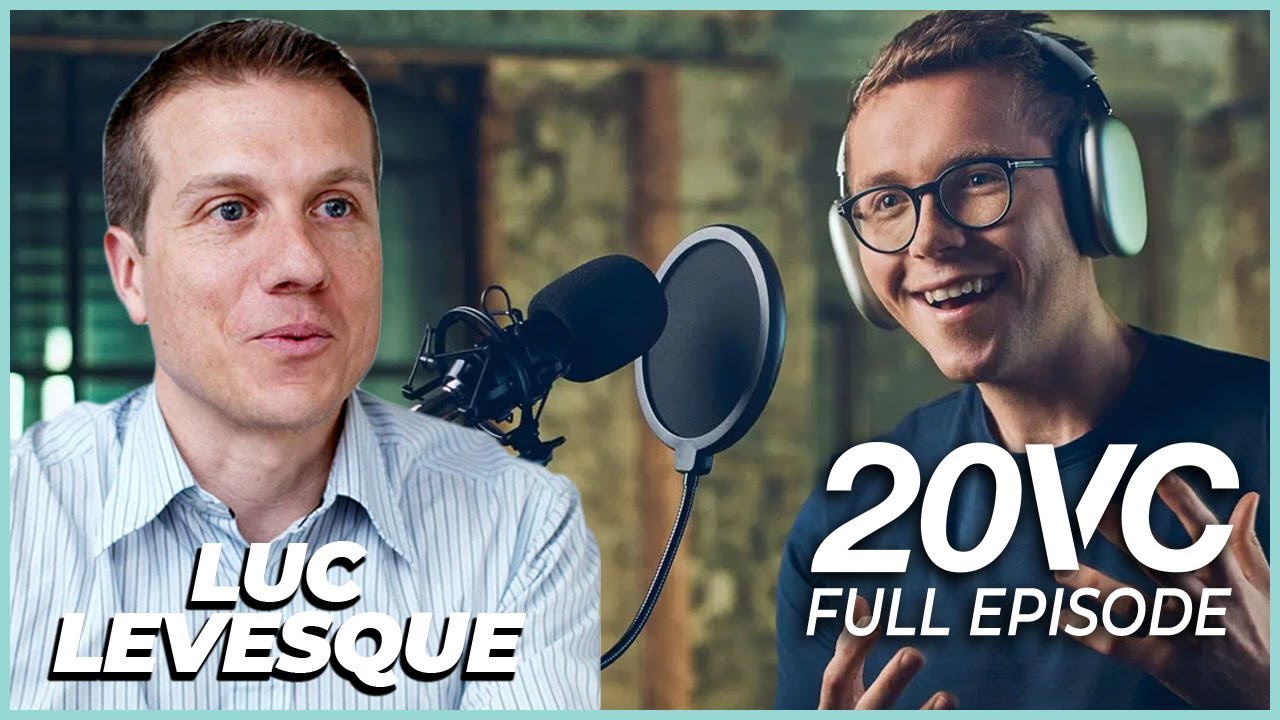 Luc Levesque: The Biggest Mistakes Founders Make When Hiring for Growth | 20VC #906