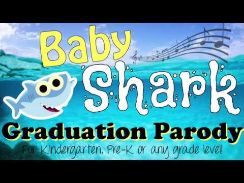 Baby Shark Graduation Parody Kinder Pre-K