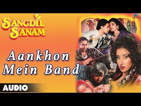 Sangdil Sanam : Aankhon Mein Band Kar Loon Full Audio Song | Salman Khan, Manisha Koirala |