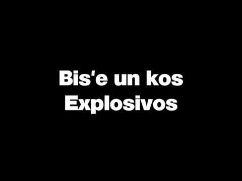 Bis'e un kos  - Explosivos (1991)