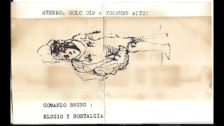 COMANDO BRUNO / AVANT DERNIÈRES PENSÉES - ELOGIO Y NOSTALGIA (1984)