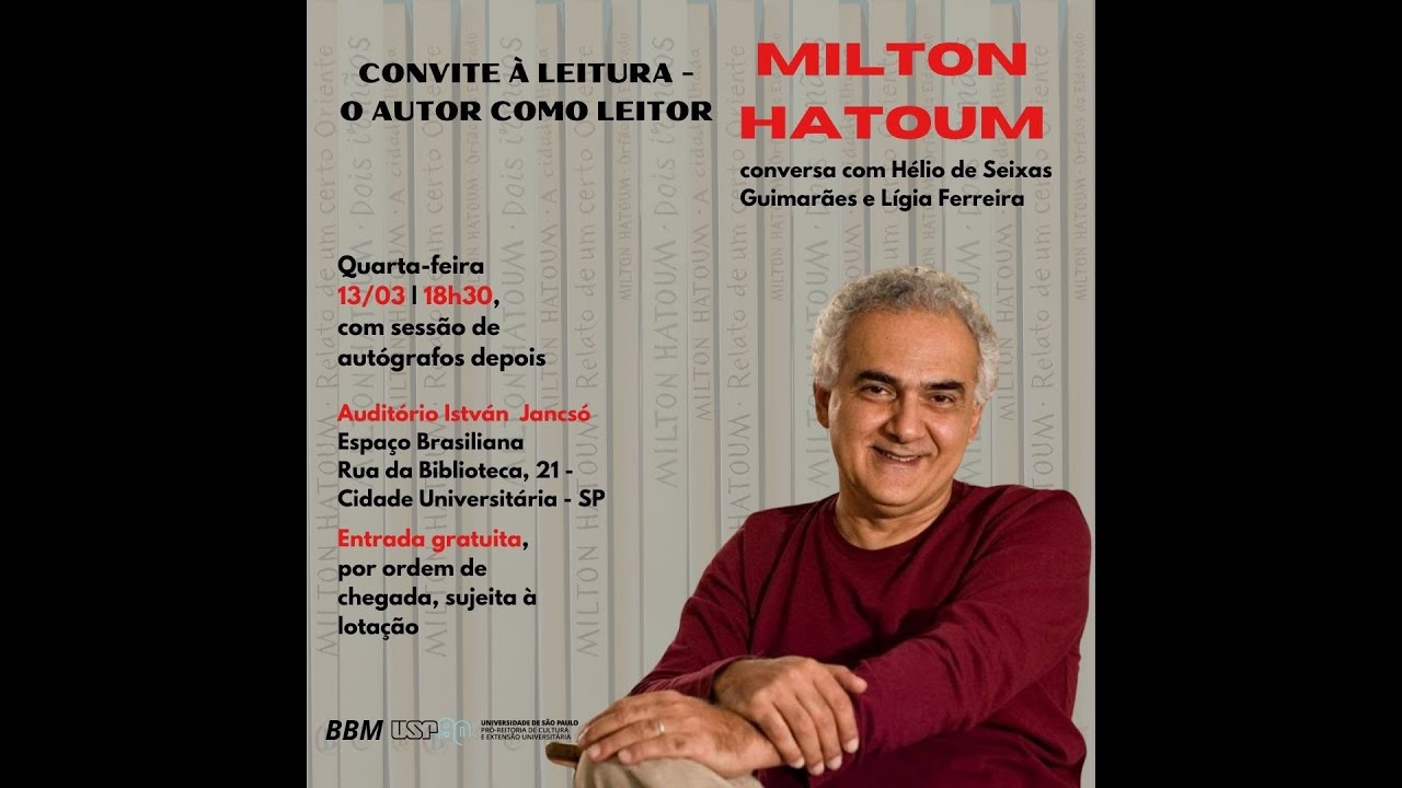 Convite à Leitura - O autor como leitor com Milton Hatoum