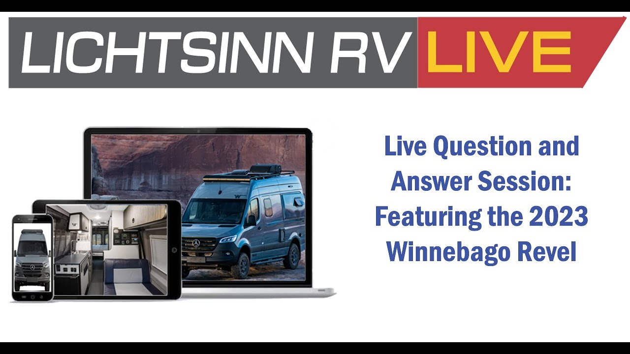 LichtsinnRV.com - Lichtsinn RV LIVE Recording: The New 2023 Winnebago Revel 4x4