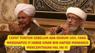 Download lagu Habib Umar Bin Hafidz Menangis Karena Ini ‼️AkhmadFaizalAmir TV mp3