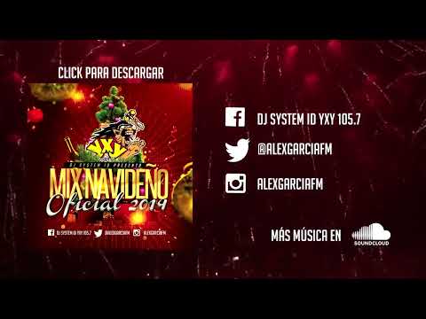 Mix Navideño Oficial 2014 - YXY 105.7 - Dj System ID
