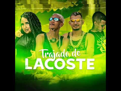 MC LARYSSA REAL - MC MENSO E MIGUEL E BK VILÃO - TRAJADO DE LACOSTE