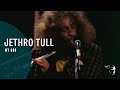 Jethro Tull - My God (Nothing Is Easy; Live At The ...