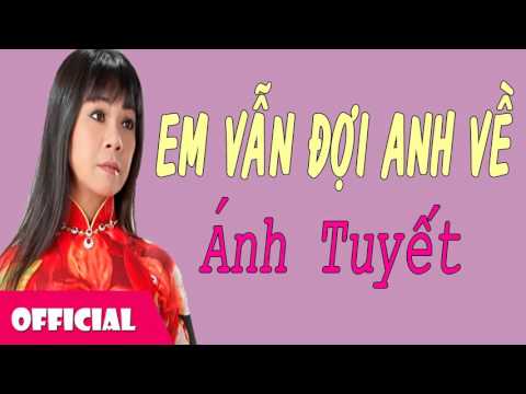 Thể hiện bởi Ánh Tuyết