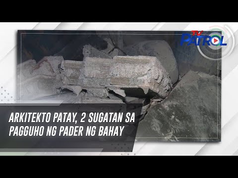 Arkitekto patay, 2 sugatan sa pagguho ng pader ng bahay TV Patrol