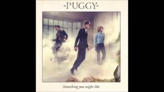Puggy - Empty Streets