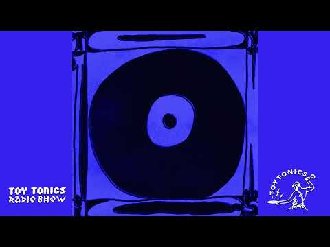 TOY TONICS Radio Show 9 👉 Illegal Jazz