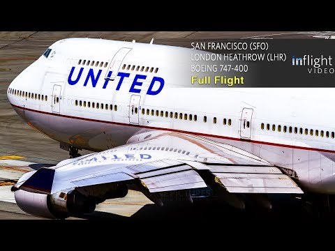 United Airlines Boeing 747-400 Full Flight | San Francisco to London Heathrow | UA901 (with ATC)