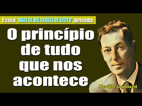 Neville Goddard - The Beginning of Everything That Happens to Us