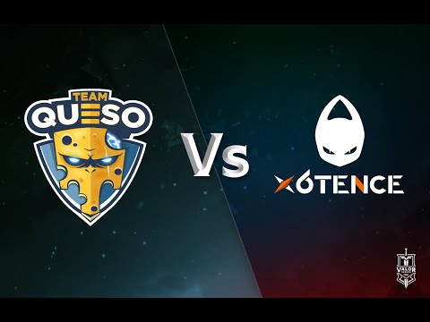 Team Queso vs x6tence: Game 1 | EU Valor Series Season 3 | Week 1