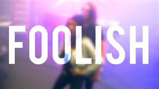 Rebecca Black - Foolish (Lyric Video)