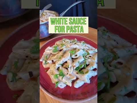 , title : 'White Sauce for Pasta | How to Make White Sauce for Pasta | White Sauce'