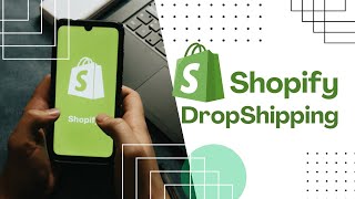 How To Start Shopify Dropshipping Business step by step
