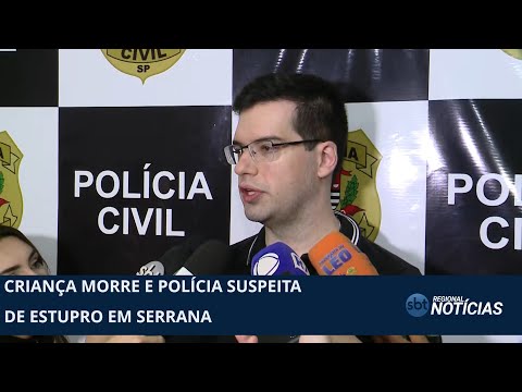 Menina de 11 anos morre e polícia suspeita de estupro em Serrana (14/11/25)