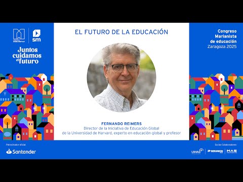 Fernando Reimers: El futuro de la educación