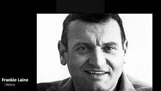 Frankie Laine - I Believe (1953)