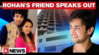 Disha Case: Rohan Rai's Friend Speaks Up; Describes What He Saw Day Before, After She Died video