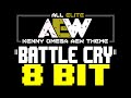 Battle Cry Kenny Omega AEW Theme 8 Bit Tribute To All Elite Wrestling 8 Bit Universe