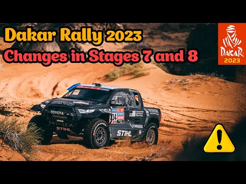 2023 Dakar Rally - Changes in Stages 7 and 8 Due to the Weather. Marathon Mode