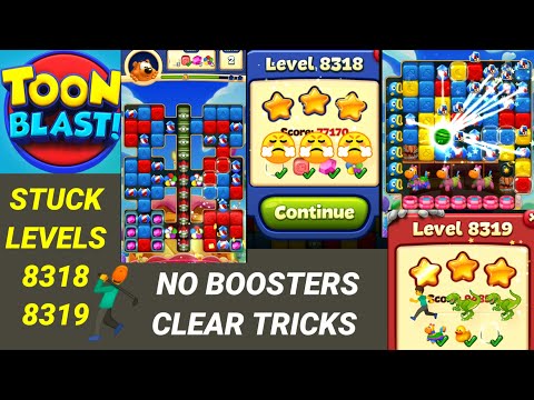 Toon Blast Levels 8318 8319 👍No Booster Clear Guide🤺✨