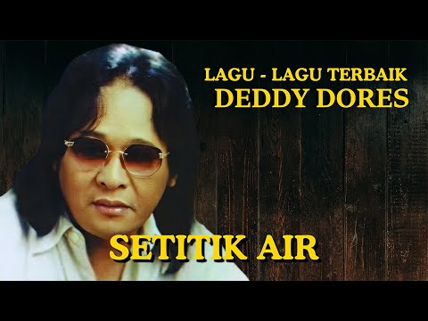 Deddy Dores - Setitik Air