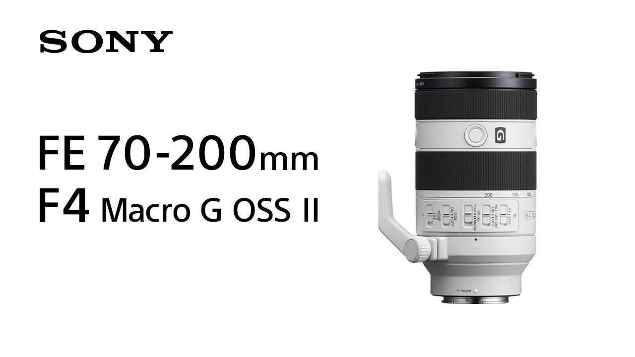 SONY FE 70-200mm f/4 Macro G OSS II