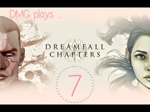 Lets Play Dreamfall Chapters - Part 7 Book One Reborn Chapter 2 Awakenings