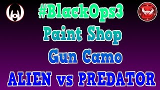 #BlackOps3 Paint Shop Gun Camo - ALIEN vs PREDATOR