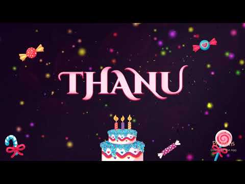 HAPPY BIRTHDAY thanu-010420-125704.mp4