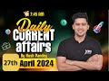 27th April Current Affairs | Daily Current Affairs | Government Exams Current Affairs | Kush Sir