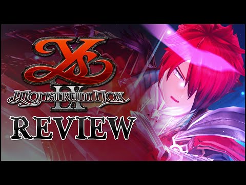 Ys IX: Monstrum Nox - Review [Fun Action JRPG]