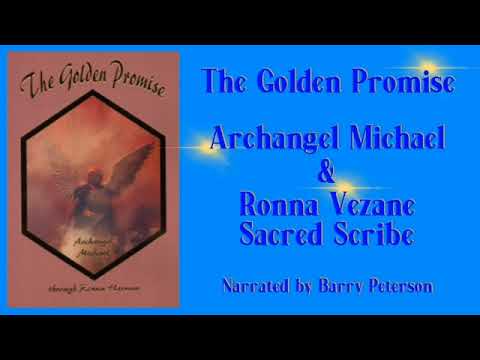The Golden Promise (41): Living Your Passion **ArchAngel Michaels Teachings**