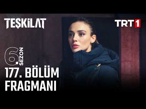 Teşkilat 177. Bölüm Fragmanı Yayınlandı