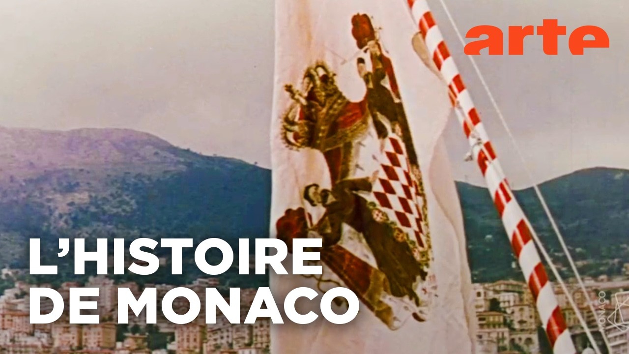 Monaco, la grande histoire d’un micro-État | Intégrale | ARTE