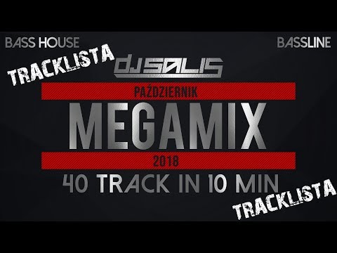 DJ SALIS MEGA MIX - BASS HOUSE & BASSLINE | 40 IN 10 MIN & TRACKLISTA