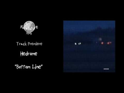 Hedrome - Bottom Line [BLS002 | Blanksheet | Premiere]