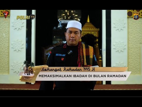 DAKWAH RAMADAN MEMAKSIMALKAN IBADAH DI BULAN RAMADAN