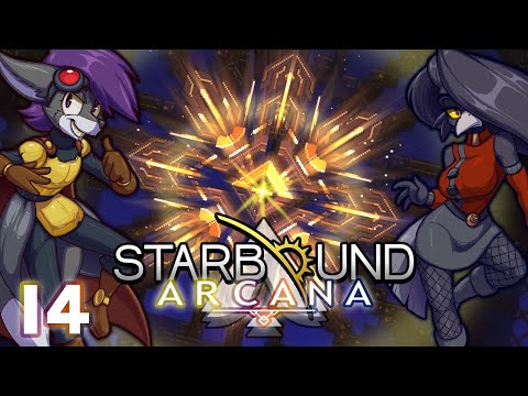Starbound (Arcana) Part 14: Dead-Ended