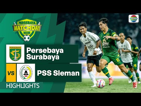 Persebaya Surabaya vs PSS Sleman  - Highlights | Persebaya MatchDay 2025
