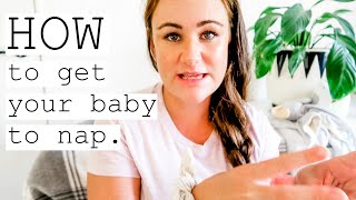 HOW TO GET YOUR BABY TO NAP DURING THE DAY | How we did it...