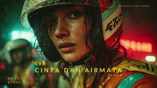 Download lagu CRK - Cinta Dan Airmata (Cover) - Psychedelic Rockwave Version mp3