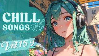 Chill Songs Vol.159 | Mellow Pop & Lo-Fi R&B | Late Night Reading & Background Music